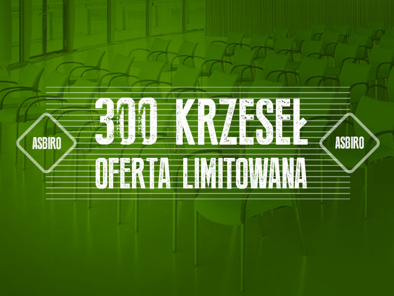 300-krzesel-akcja-asbiro